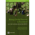 Rising Global Interest in Farmland: Can It Yield Sustainable and Equitable Benefits?