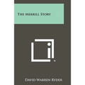 The Merrill Story