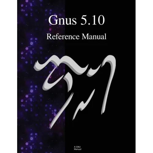 Gnus 5.10 Reference Manual