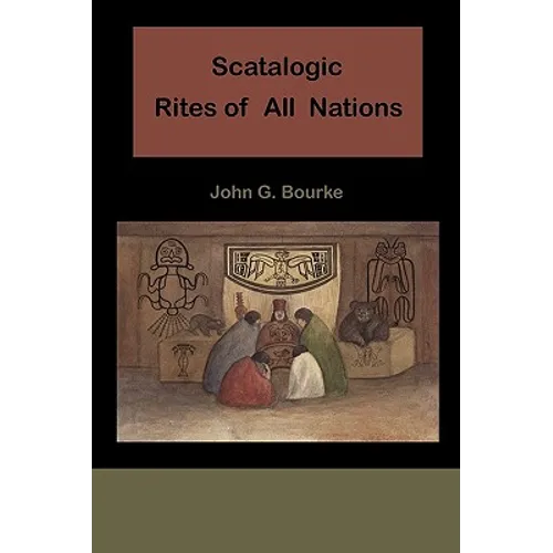 Scatalogic Rites of All Nations