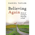 Believing Again