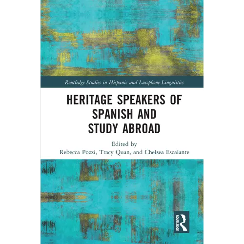 Heritage Speakers of Spanish and Study Abroad