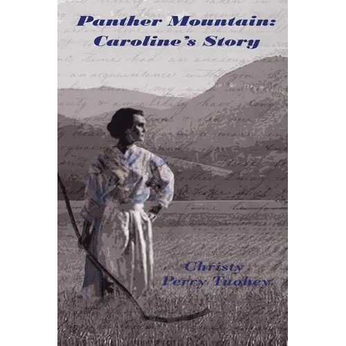 Panther Mountain: Caroline's Story