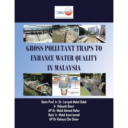 Gross Pollutant Traps to Enhance Water Quality in Malaysia