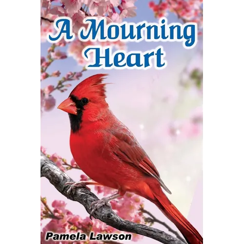A Mourning Heart