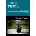 Issues in TESOL: Sound, Meaning, and Form