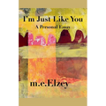 I'm Just Like You