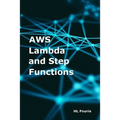 AWS Lambda and Step Functions
