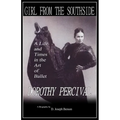 Girl from the Southside: A Life and Times in the Art of Ballet