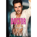 Doctor Playboy: A Second Chance Age-Gap Romance