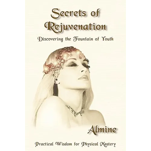 Secrets of Rejuvenation