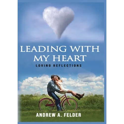 Leading With My Heart