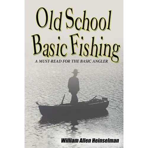 Old School Basic Fishing