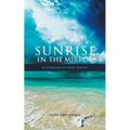 Sunrise in the Mirror: A Collection of Short Stories
