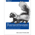 Ransomware: Defending Against Digital Extortion