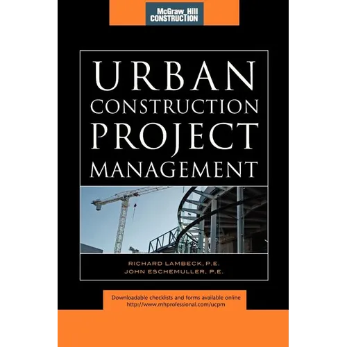 Urban Construction Project Management (McGraw-Hill Construction Series)