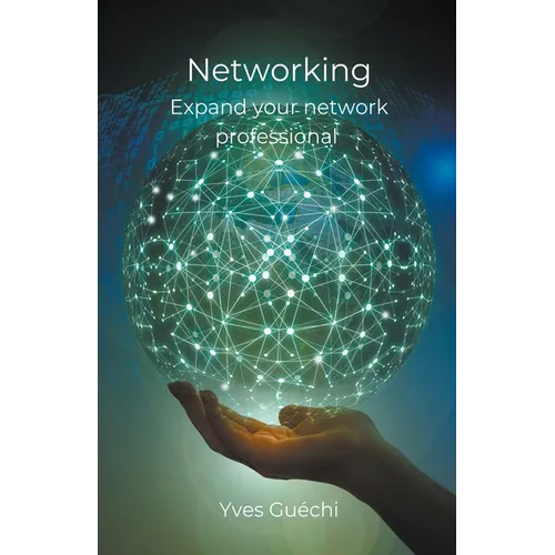 Networking - Expand your network professional