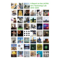 All Impossible Deeds: A Report on the Lacma Art + Technology Lab, 2014-2025