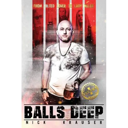 Balls Deep - Hardcover