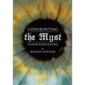 Confronting the Myst: Inner Badgering