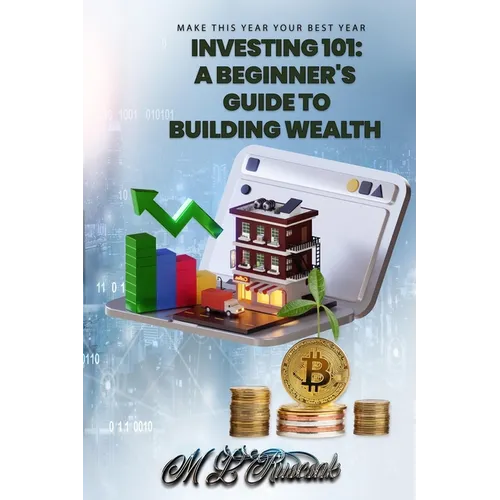 Investing 101: A Beginner's Guide to Building Wealth