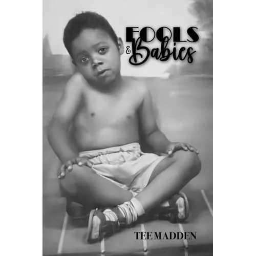 Fools & Babies