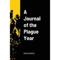 A Journal of the Plague Year