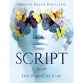 Script: The World At Play