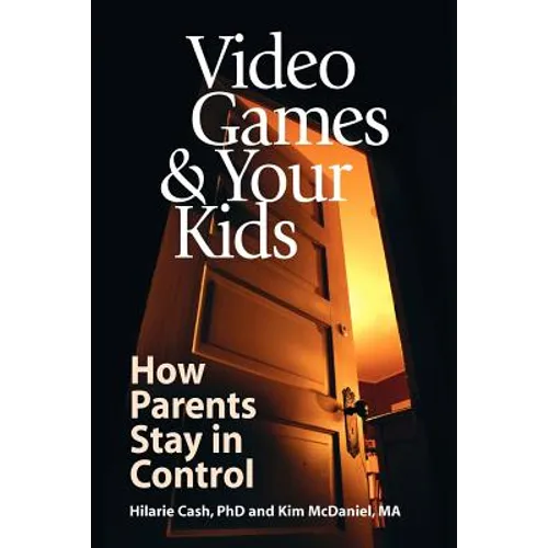 Video Games & Your Kids: How Parents Stay in Control