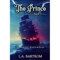 The Prince Book 3: Osmanli Sehzadesi