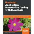 Hands-On Application Penetration Testing with Burp Suite