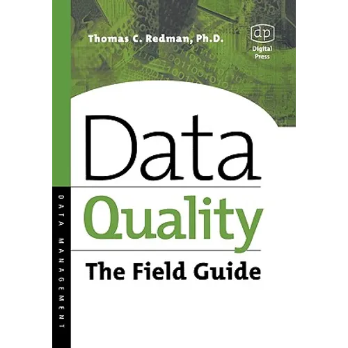 Data Quality: The Field Guide
