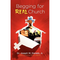 Begging for Real Church