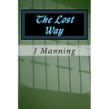 The Lost Way