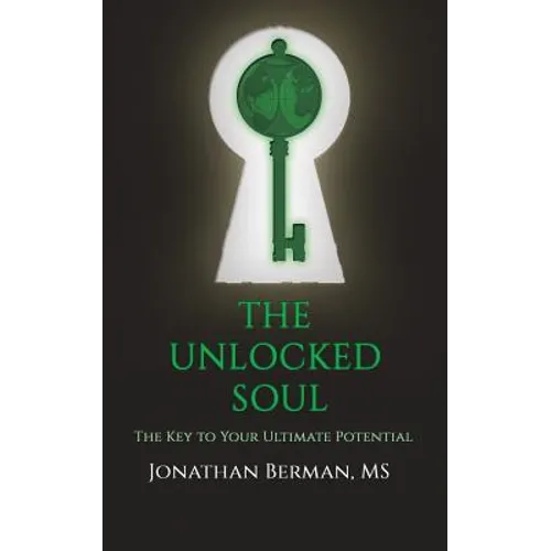 The Unlocked Soul