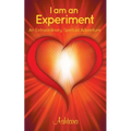I Am an Experiment