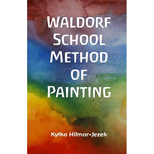 Waldorf School Method of Painting
