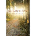 Breadcrumbs: Finding True Love's Trail