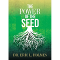 The Power of the Seed