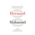 Bernard Malamud: A Centennial Tribute
