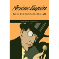 The Extraordinary Adventures of Arsene Lupin, Gentleman-Burglar