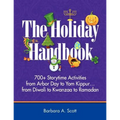 Holiday Handbook: 700+ Storytime Activities from Arbor Day to Yom Kippur
