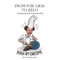 From Foie Gras to Jello
