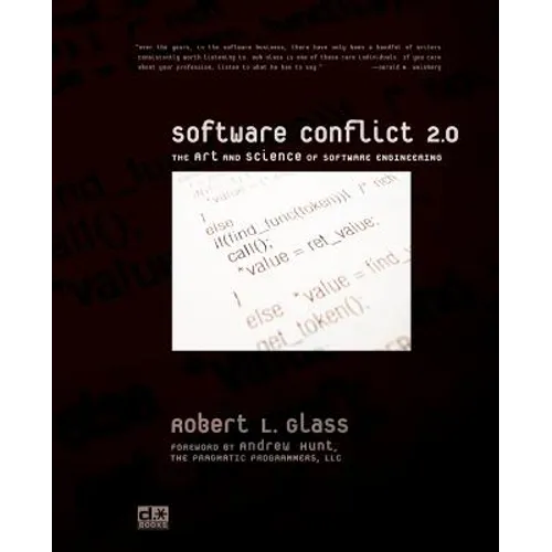 Software Conflict 2.0: The Art and Science of Software Engineering