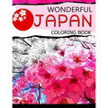 Wonderful Japan Coloring Book: A cities coloring book for adults