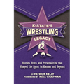 K-State's Wrestling Legacy