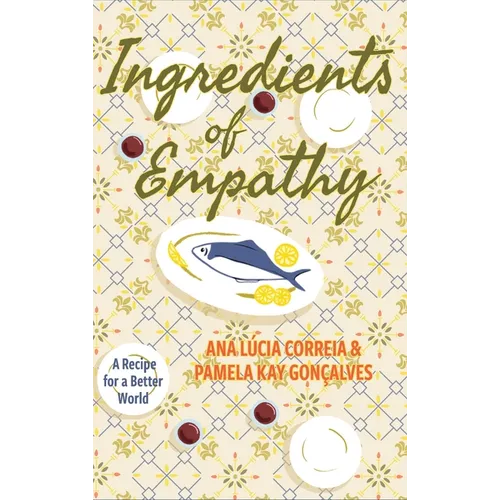 Ingredients of Empathy: A Recipe for a Better World