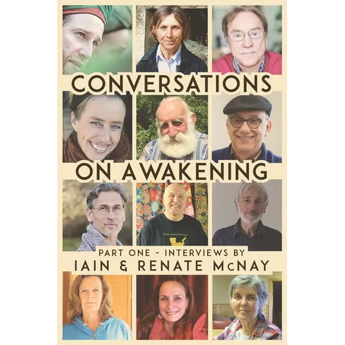 Conversations on Awakening: Part One.