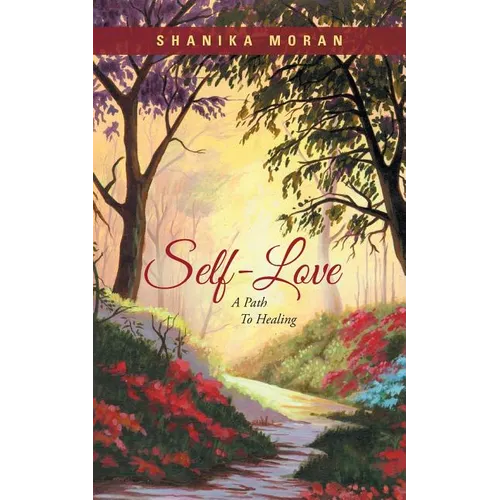Self-Love: A Path to Healing