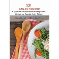 Can-Do Kosher!: A Quick and Concise Guide to Becoming Kosher